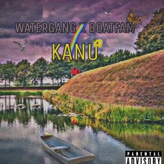 WATERGANG X BOATFAM - KANOO [prod.ROBEASY X FLAVA ]