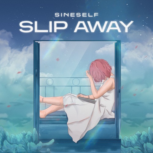 Sineself Slip Away by Sineself Free download on ToneDen