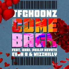 Come back -Tfghoonz