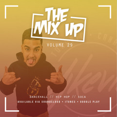 THE MIX UP - Volume 29 - Mixed by DJ KEVIN (Explicit Content)