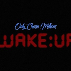 Wake Up