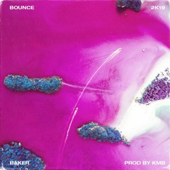 Bounce 2k19 (Prod By KMB)