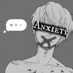 | Anxiety - Nightcore |
