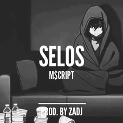 M$cript - Selos (Di Na Sana) (prod by Zadj) (jealous beat remake) (Official Audio).mp3