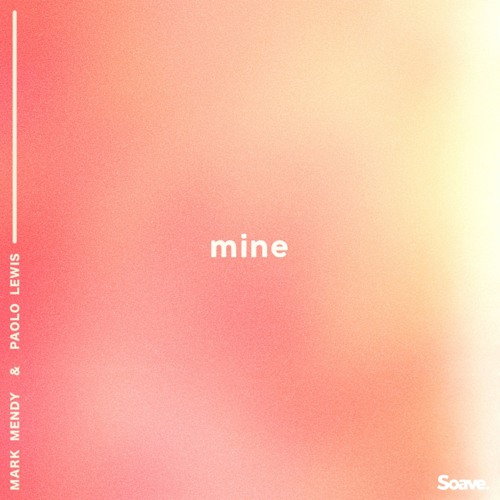 Mark Mendy - Mine (feat. Paolo Lewis)
