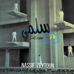 Nassif Zeytoun - Sallemi  / (2019) ناصيف زيتون - سلمي