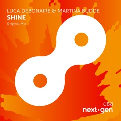 Luca Debonaire & Martina Budde - Shine (Original Mix)