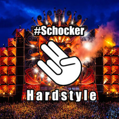 #Schocker - Hardstyle