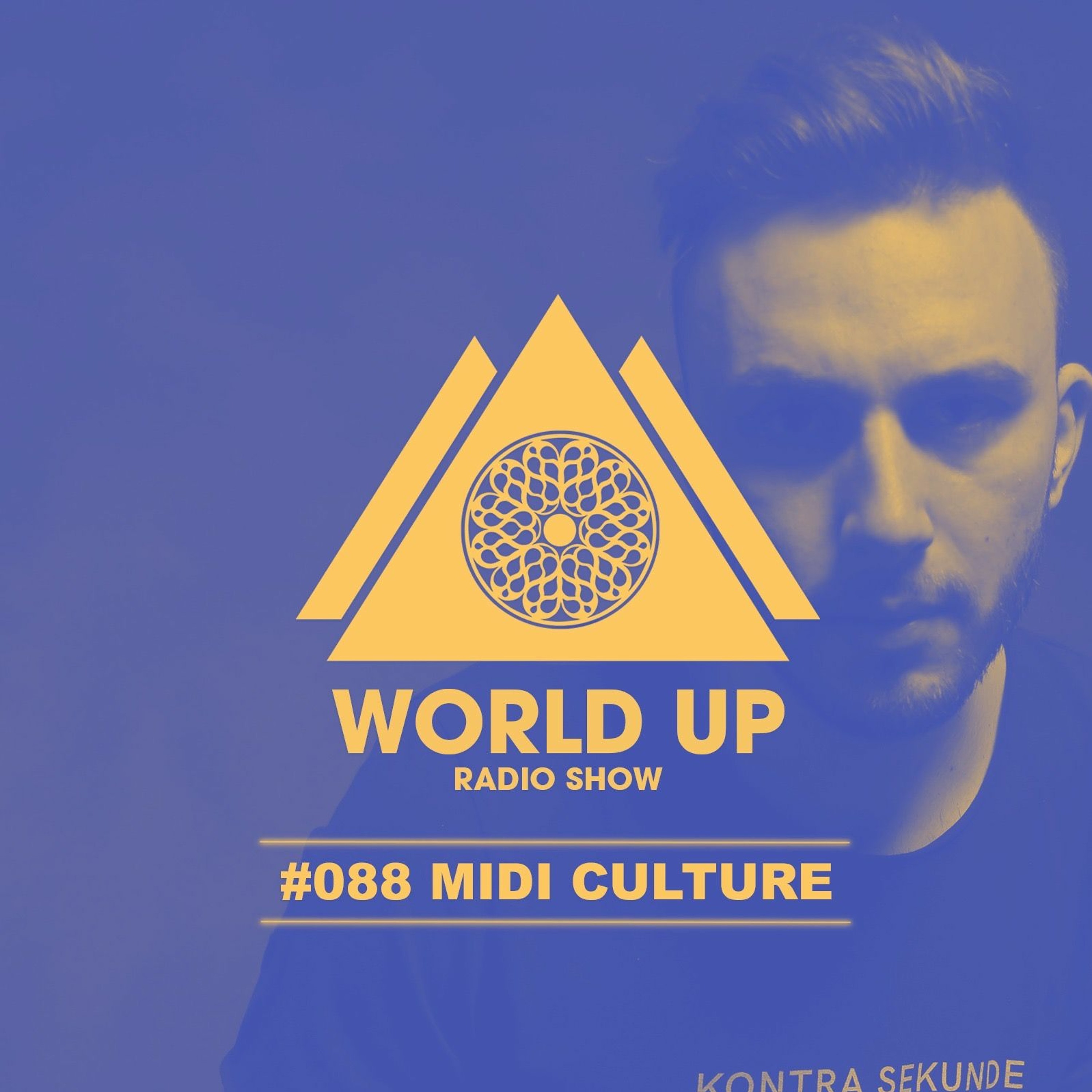 Midi Culture - World Up Radio Show #088 episode artwork