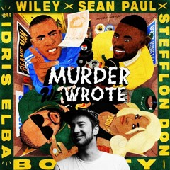 Wiley, Sean Paul, Stefflon Don -Boasty ft. Idris Elba (Murder He Wrote Remix) [Sammy Virji/Rinse FM]