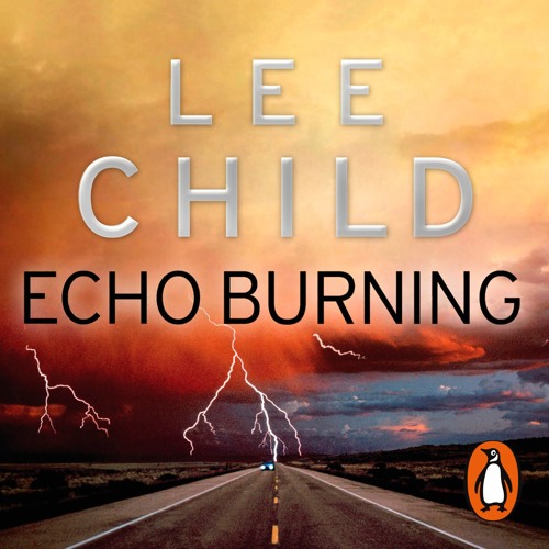 Echo Burning by Lee Child