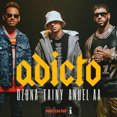 Tainy Ft. Anuel AA & Ozuna - Adicto (ROYRF Extended) [FREE DOWNLOAD]