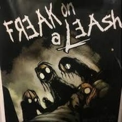 freak on a leash *bootleg