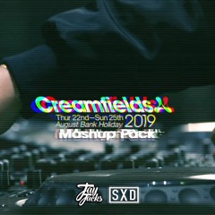 Jay Jacks & SXD | Creamfields 19' Mashup Pack