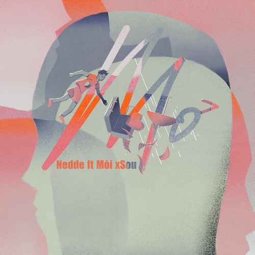 Mơ - Neddee x Môi ft Sou