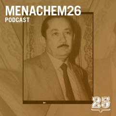 Podcast #043 - Menachem 26