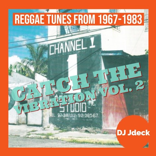 Catch The Vibration Vol. 2