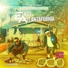 Oj Da Juiceman & Lost God "East Atlantafornia" Mixtape