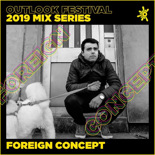 Foreign Concept - Outlook Mix Series 2019