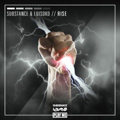 Substance & Luisoko - Rise
