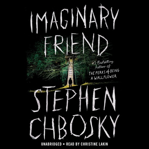 imaginary friend stephen chbosky summary imaginary friend stephen chbosky summary