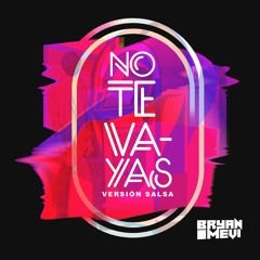 Bryan Mevi - No Te Vayas (Cover Audio - Salsa Versión)