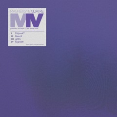 MAGNETISME QUATRE (Premier Volume)