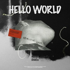 Hello World (feat. Fairfax)Prod. CRCL