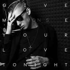 Give Me Your Love Tonight (Radio Version)