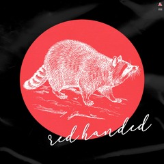 Red Handed ft. Fukksailor [prod. vermin]
