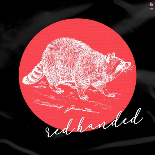 Red Handed ft. Fukksailor [prod. vermin]