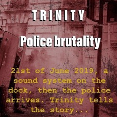 Trinity-Police brutality