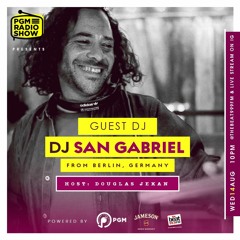 DJ San Gabriel afrohouse mix @ PGM Radio Show on The Beat 99,9FM Lagos, Nigeria, 14.08.19