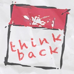 Think Back Ft. Bosa (Prod. by Ofasho &Sirstixyicky)
