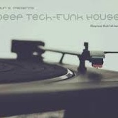 Funky Deep Tech Mix