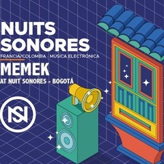 Memek @ Nuits Sonores 06.14.20 (BAUM)