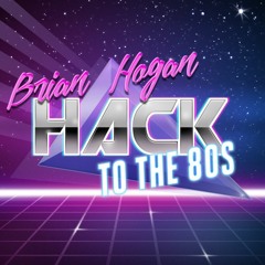 Hack to the 80s