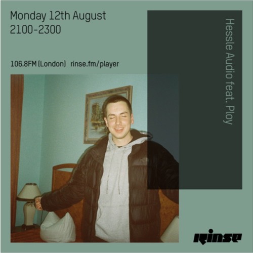 Glances - Camber // Ploy - Hessle Audio Rinse FM Rip