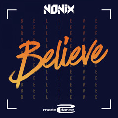 M2DO096 : NONIX - Believe (Original Mix)