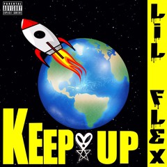 Keep Up prod.(KJ Run It Up)