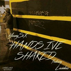 Hands ive shaked feat. Lazie Locz