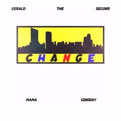 CHANGE (feat. Mama & Cinquay)