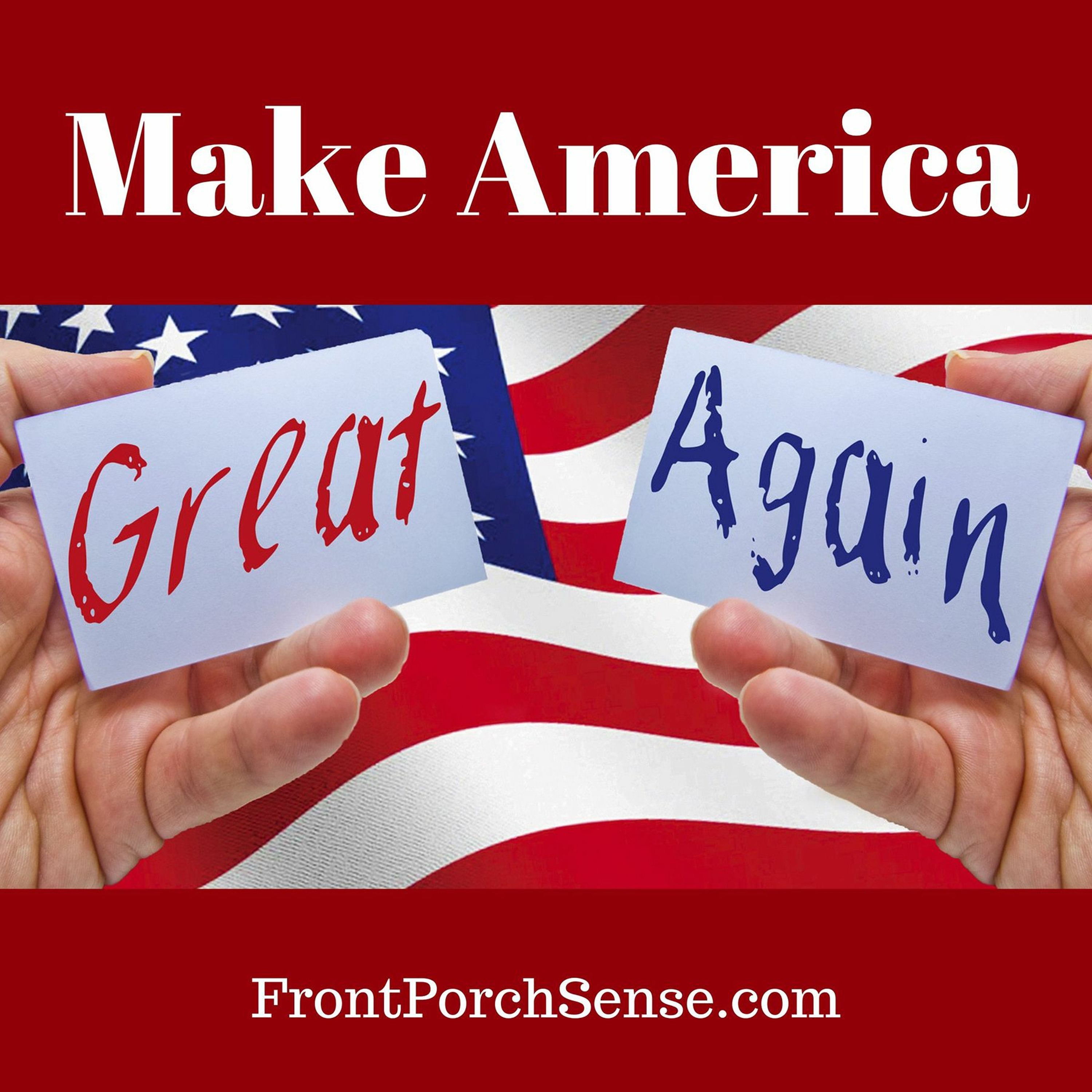 Faith & Freedom Principles: Spirit-Led Life & Front Porch Sense Podcasts