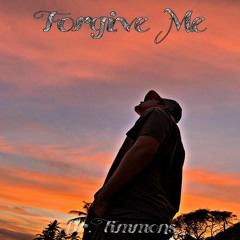 Forgive Me