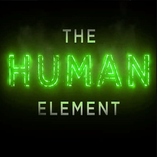 The Human Element