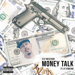 Money Talk (feat KT Foreign) Prod by Juneonnabeat