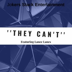 They Can't (Produced by Legion Beats)