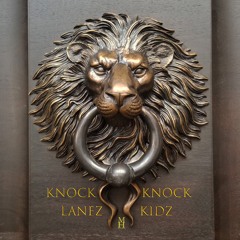 Knock Knock (Feat. Kidz)(Prod. andersc)