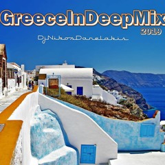 GREECE in DEEP Mix (3) 2019 # Dj Nikos Danelakis # Best of Deep Chill & Ethnic#