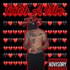 Catch A Vibe